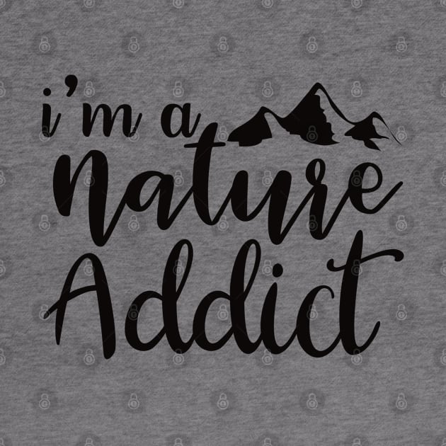 NATURE ADDICT by BWXshirts